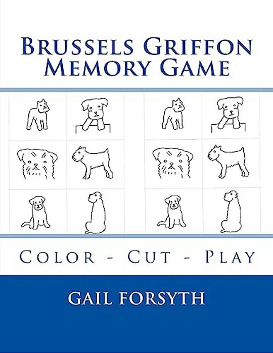 Brussels Griffon Memory Game: Color - Cut - Play-..