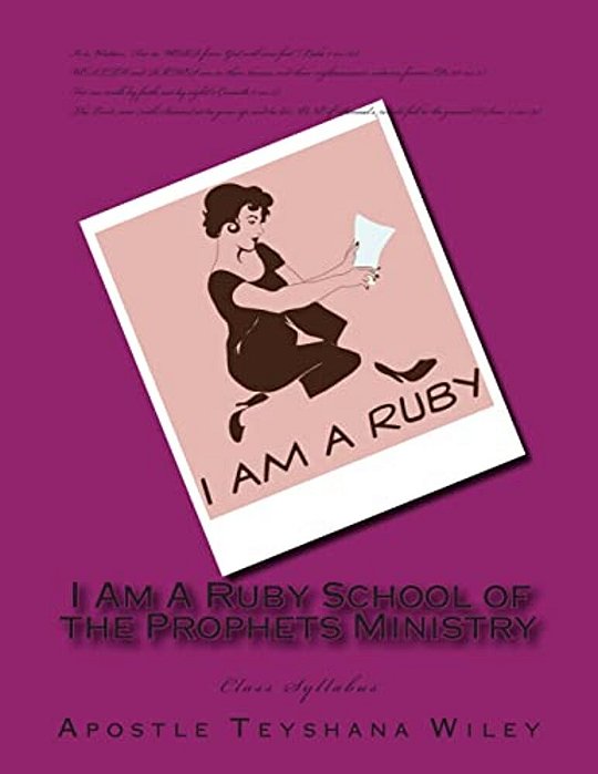 I Am A Ruby School Of The Prophets Ministry: Class Syllabus-..