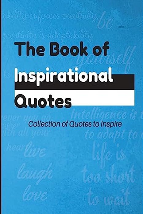 The Book Of Inspirational Quotes-..