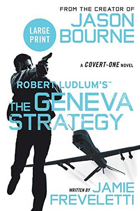 Robert Ludlum's (Tm) The Geneva Strategy-..