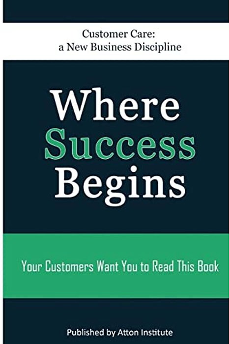 Customer Care: A New Business Discipline-..