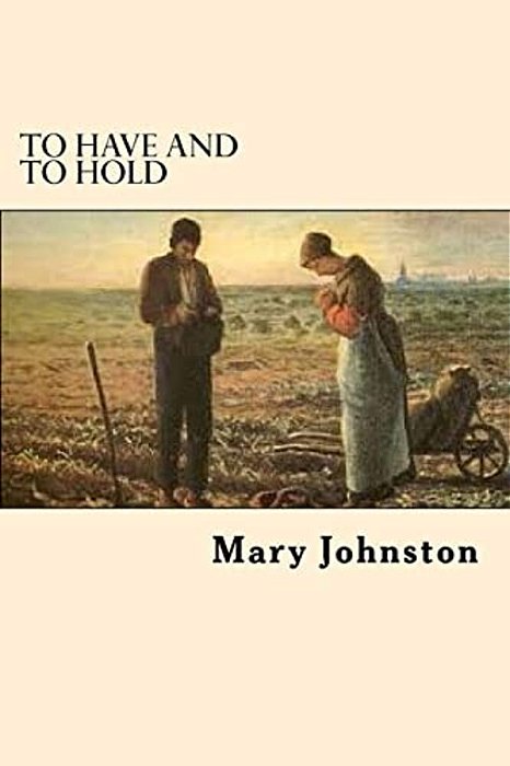 To Have And To Hold-..