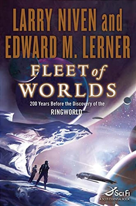 Fleet Of Worlds: 200 Years Before The Discovery Of The Ringworld-..