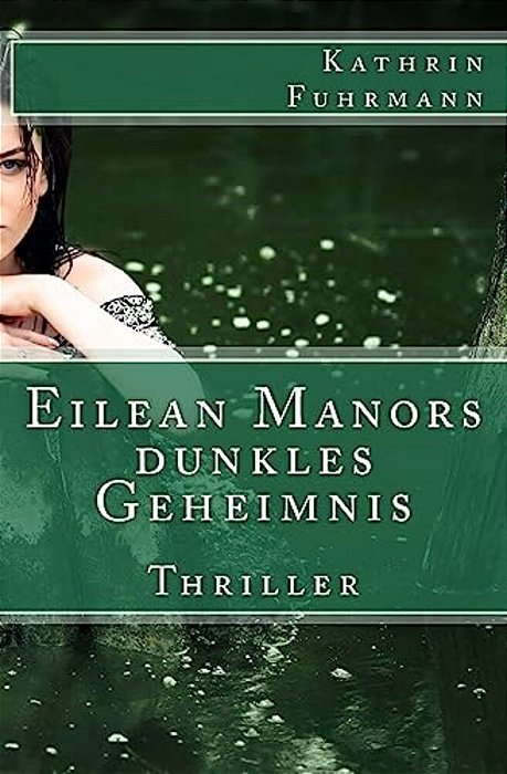 Eilean Manors Dunkles Geheimnis-..