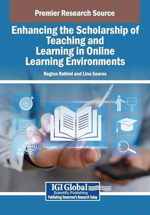 Enhancing The Scholarship Of Teaching And Learning In Online Learning Environments-..