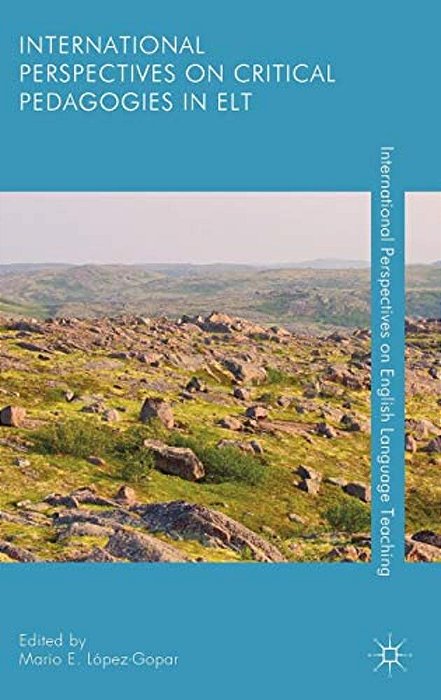 International Perspectives On Critical Pedagogies In ELT-..