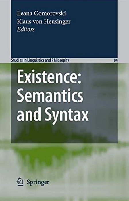 Existence: Semantics And Syntax-..