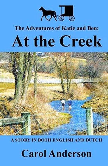 The Adventures Of Katie And Ben: At The Creek-..