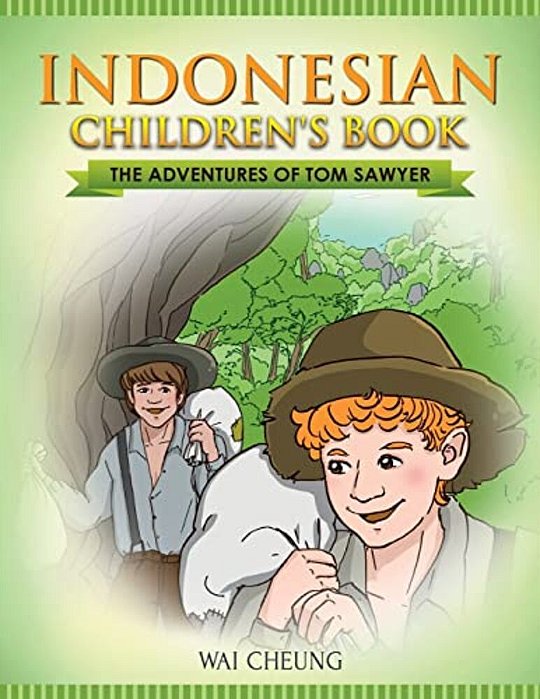 Indonesian Children's Book: The Adventures Of Tom Sawyer-..