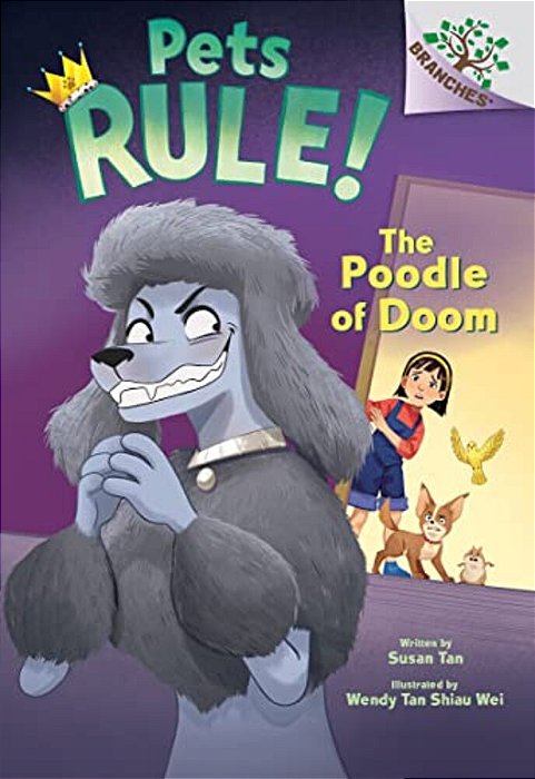 The Poodle Of Doom: A Branches Book (Pets Rule! #2)-..