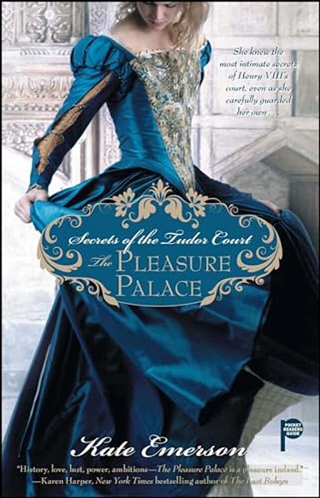 Secrets Of The Tudor Court: The Pleasure Palace-..