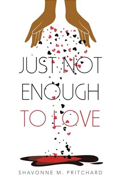 Just Not Enough To Love-..