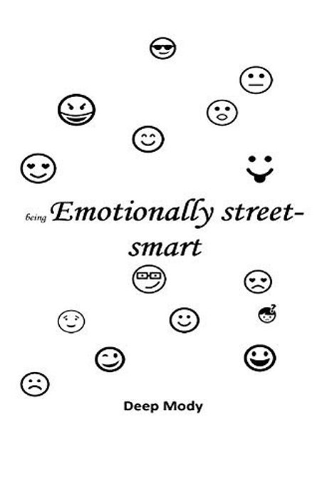 Being Emotionally Street-Smart: Using Emotional Intelligence In Day-To-day Life-..