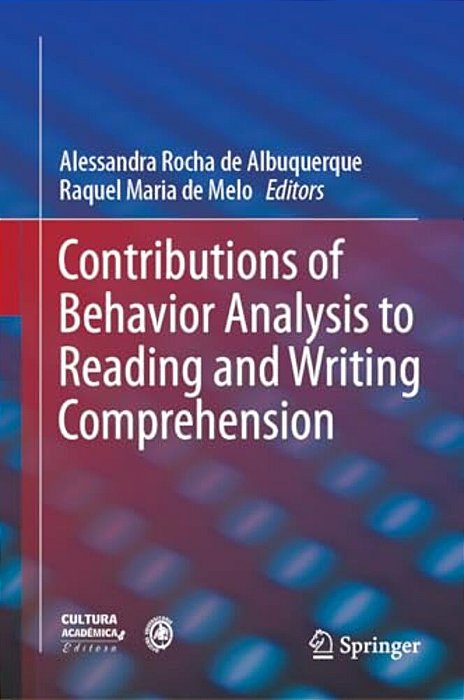 Contributions Of Behavior Analysis To Reading And Writing Comprehension-..