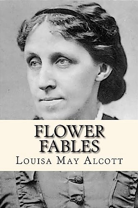 Flower Fables-..