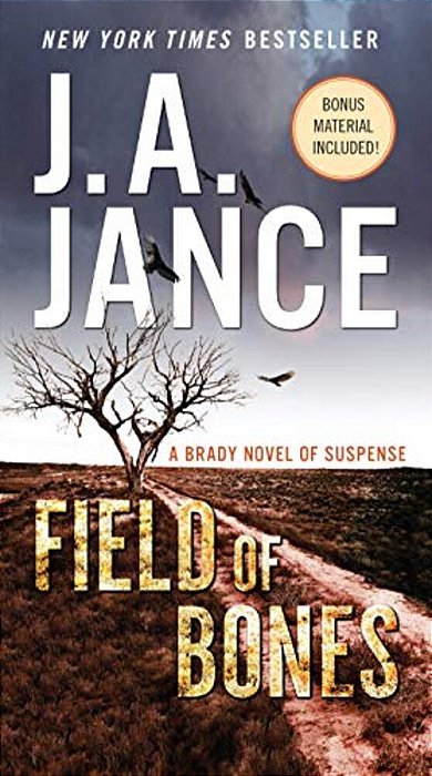 Field Of Bones: A Brady Novel Of Suspense-..