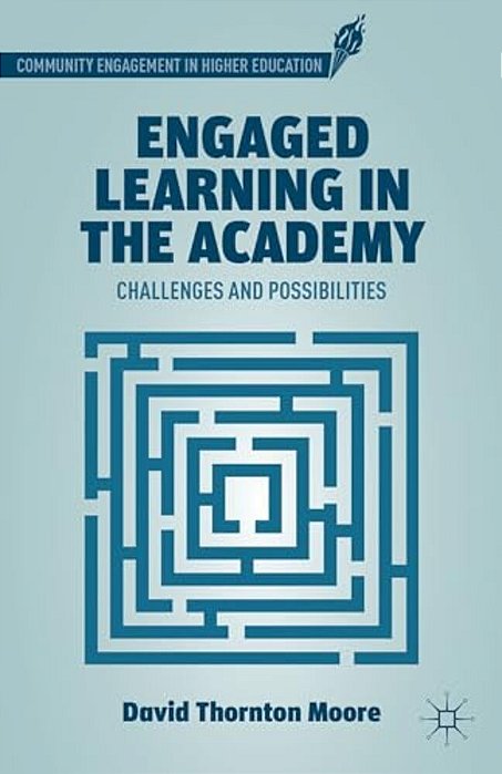 Engaged Learning In The Academy: Challenges And Possibilities-..