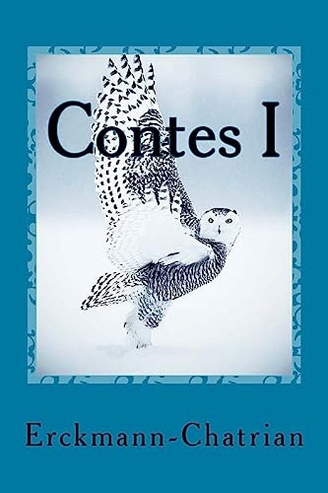 Contes I: L'Oreille De Ia Chouette-..