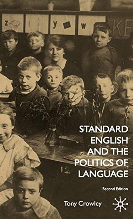 Standard English And The Politics Of Language-..