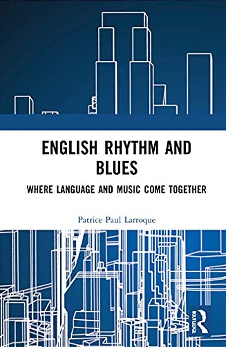 English Rhythm And Blues: Where Language And Music Come Together-..