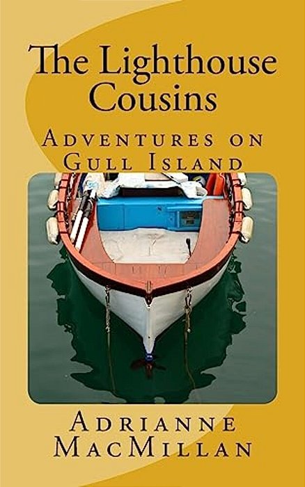 The Lighthouse Cousins: Adventures On Gull Island-..