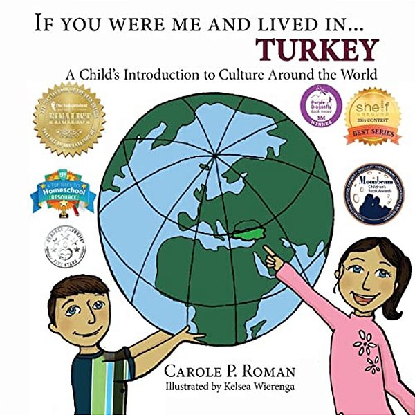 If You Were Me And Lived In... Turkey: A Child's Introduction To Culture Around The World-..