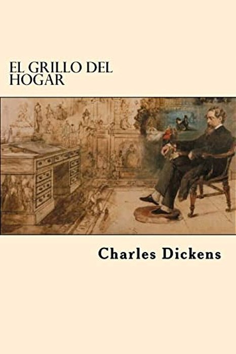 El Grillo Del Hogar (Spanish Edition)-..