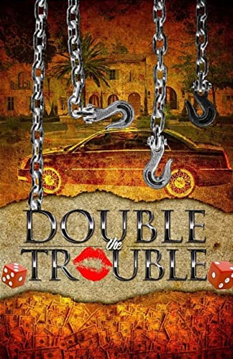Double The Trouble-..