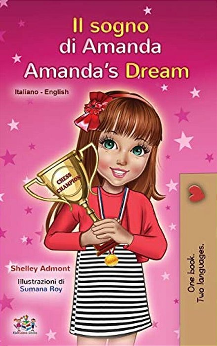 Amanda's Dream (Italian English Bilingual Book For Kids)-..