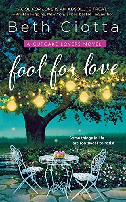 Fool For Love: A Cupcake Lovers Novel-..