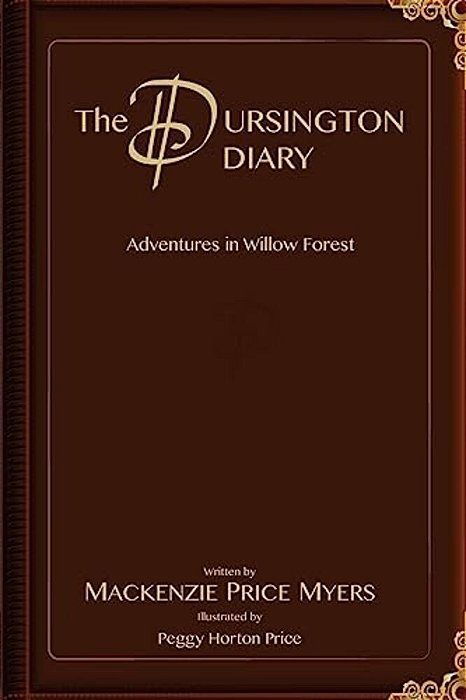 The Dursington Diary: Adventures In Willow Forest-..