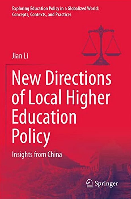 New Directions Of Local Higher Education Policy: Insights From China-..