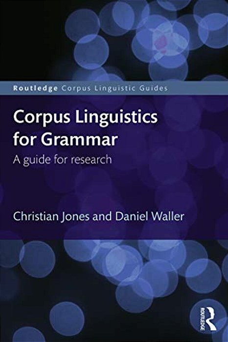Corpus Linguistics For Grammar: A Guide For Research-..