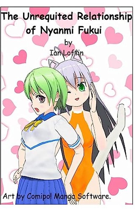 The Unrequited Relationship Of Nyanmi Fukui-B&w Ed-..