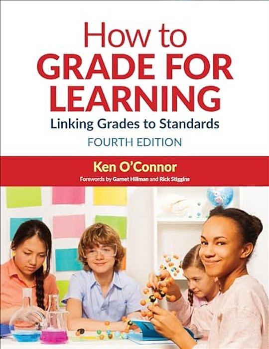 How To Grade For Learning: Linking Grades To Standards-..