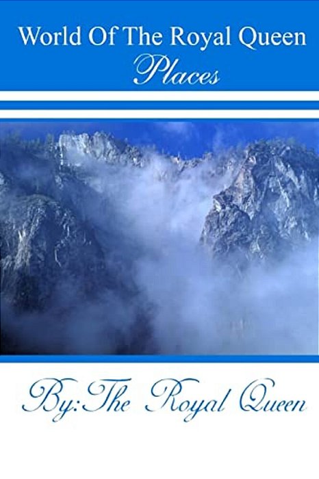 World Of The Royal Queen -Places-..