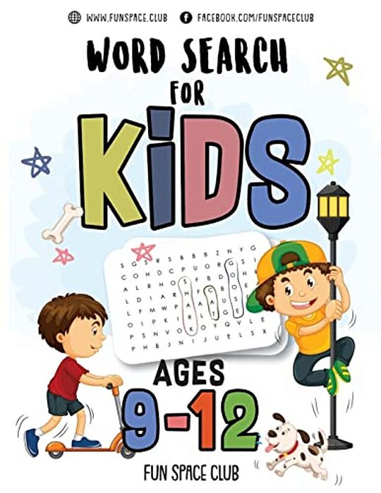 Word Search For Kids Ages 9-12: Word Search Puzzles For Kids Activity Books Ages 9-12 Grade Level 4 5 6 7-..