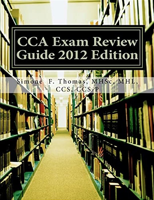 Cca Exam Review Guide 2012 Edition-..
