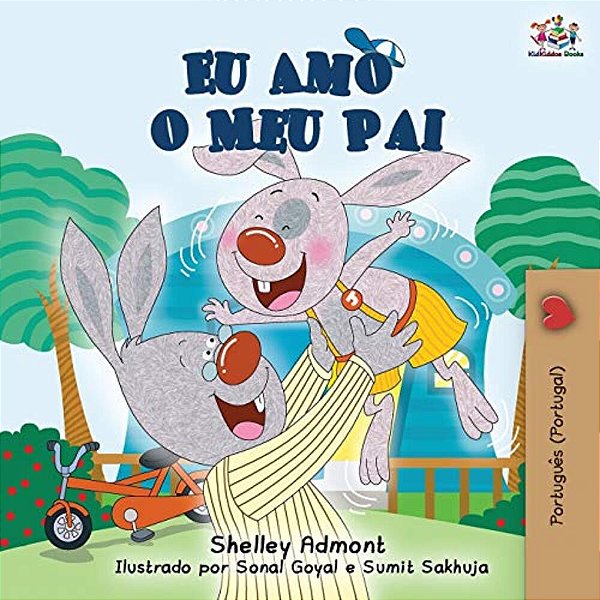 Eu Amo O Meu Pai: I Love My Dad (Portuguese - Portugal Edition)-..