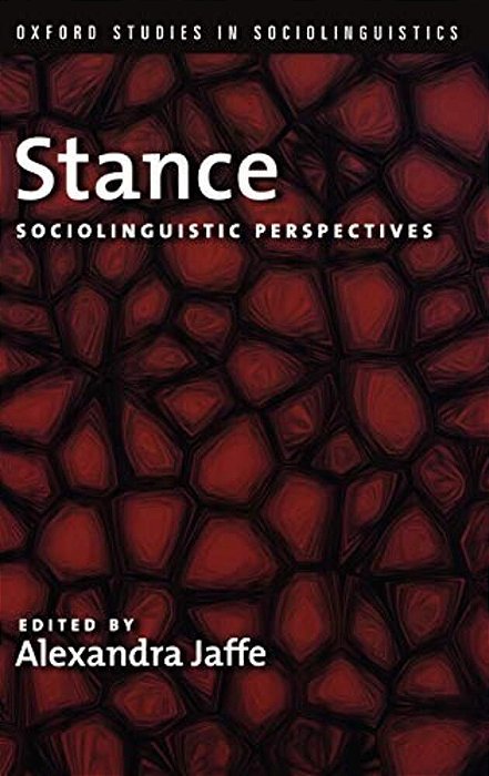 Stance: Sociolinguistic Perspectives-..