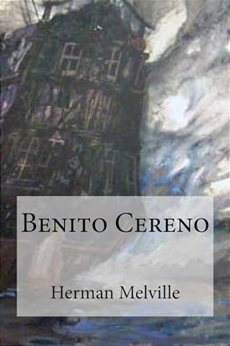 Benito Cereno-..