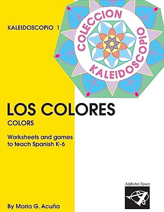 Los Colores: Colección Kaleidoscopio 1-..