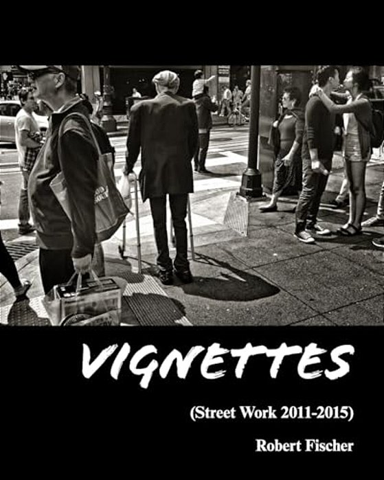 Vignettes: Street Work 2011-2015-..