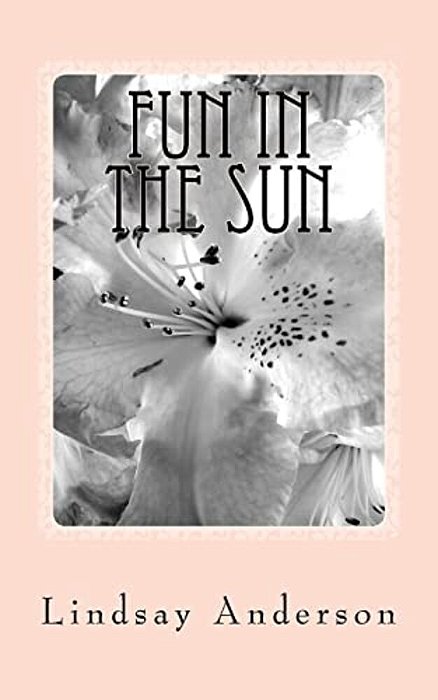 Fun In The Sun: A Farrah Taylor Novel-..