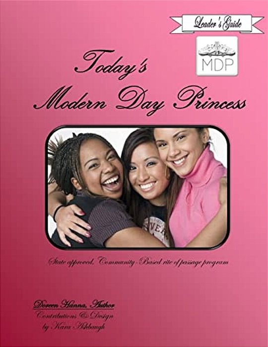 Today's Modern Day Princess Leader's Guide-..