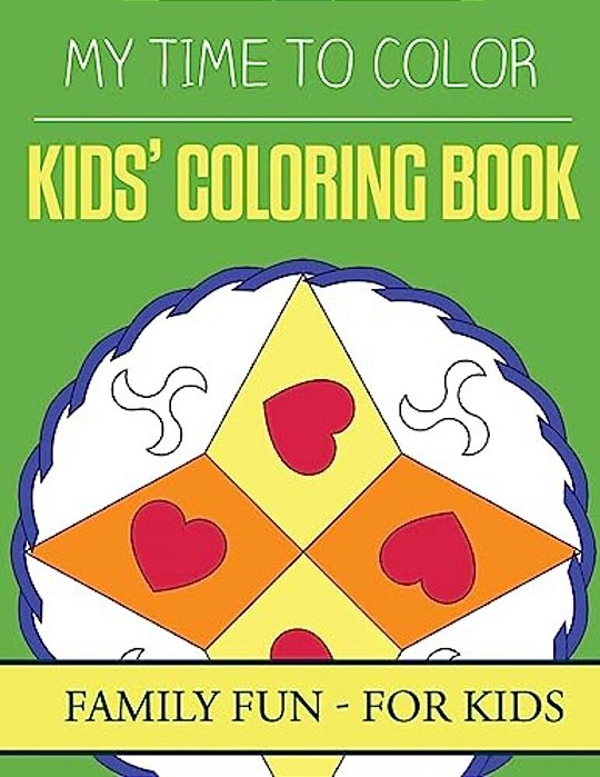 My Time To Color: Family Coloring Books - Kids Coloring Book-..