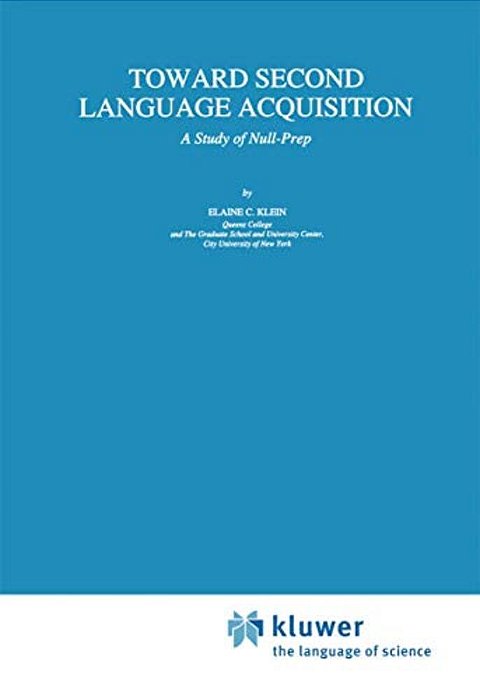 Toward Second Language Acquisition: A Study Of Null-Prep-..
