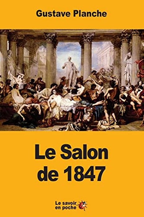 Le Salon De 1847-..
