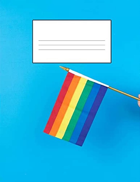 Pride Story Paper Book - The Rainbow Flag: Story Paper Book-..