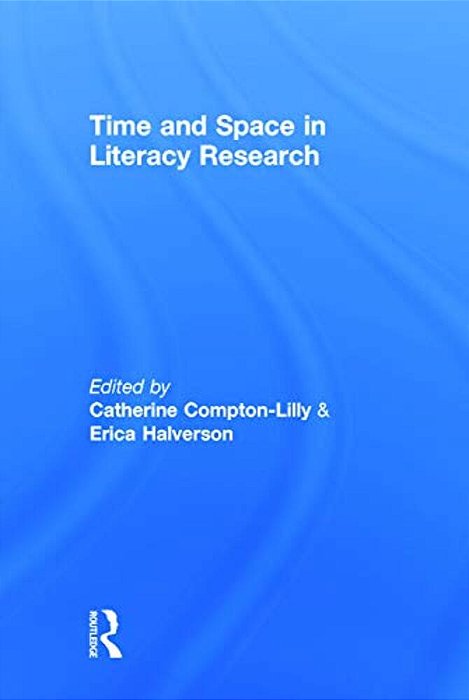 Time And Space In Literacy Research-..